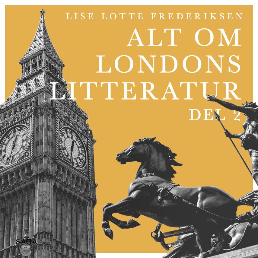 Lise Lotte Frederiksen (f. 1951): Alt om London. 2. del