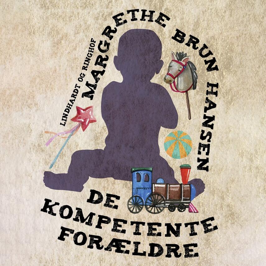 Margrethe Brun Hansen: De kompetente forældre