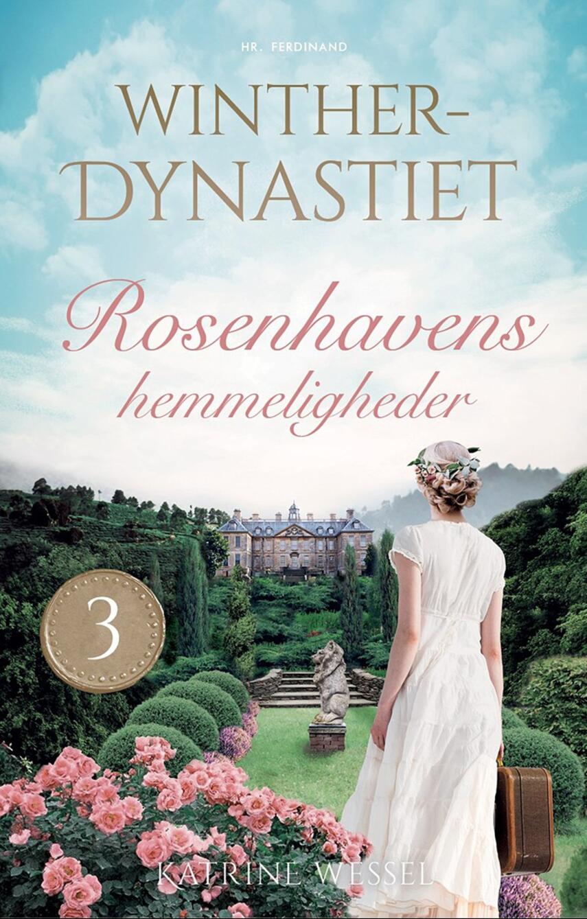 Katrine Wessel: Rosenhavens hemmeligheder