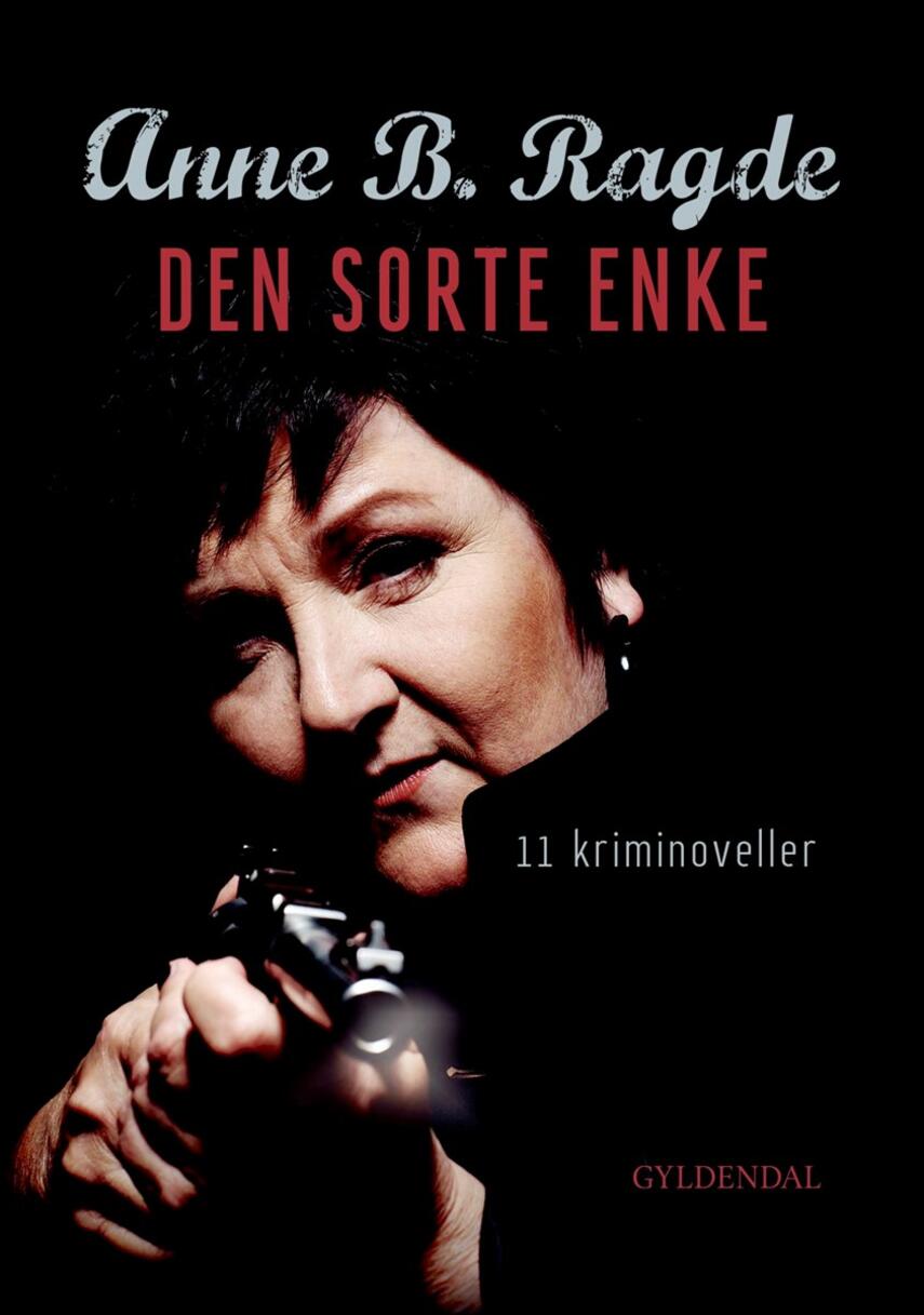 Anne B. Ragde: Den sorte enke