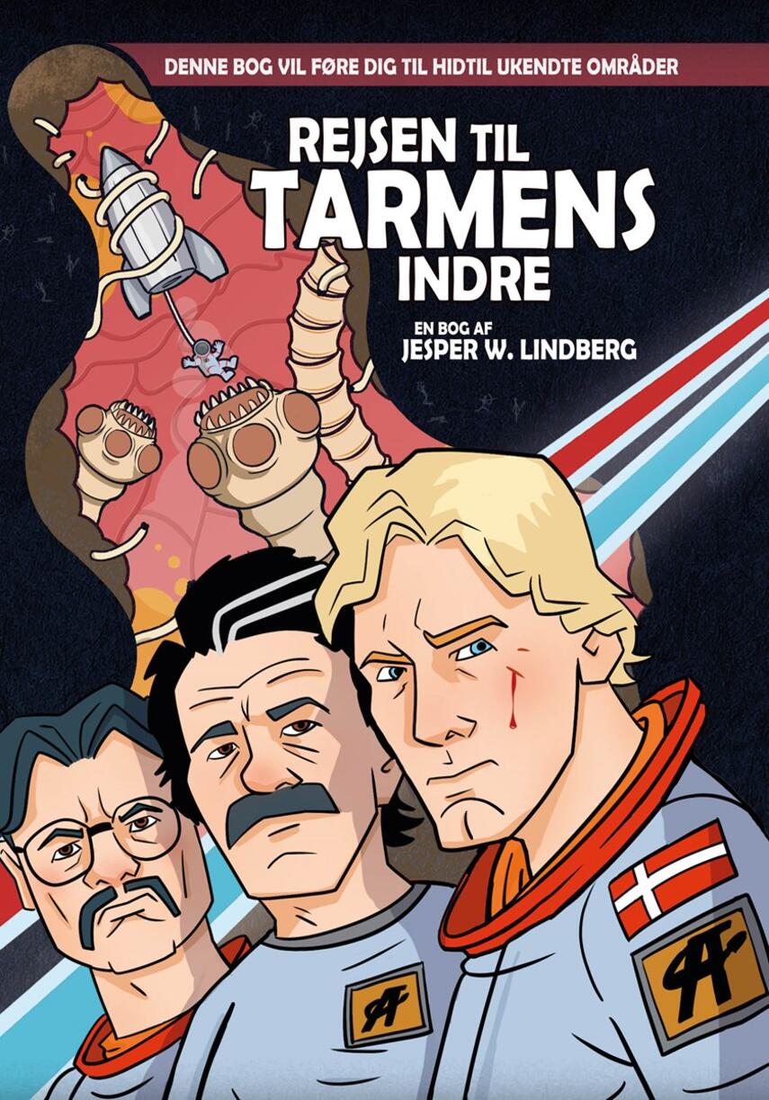 Jesper W. Lindberg: Rejsen til tarmens indre