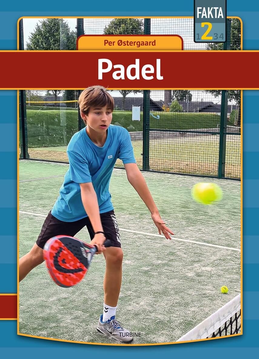 Per Østergaard (f. 1950): Padel