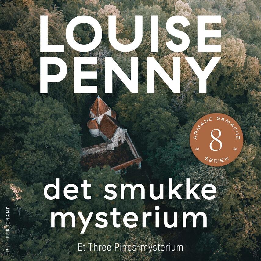 Louise Penny: Det smukke mysterium