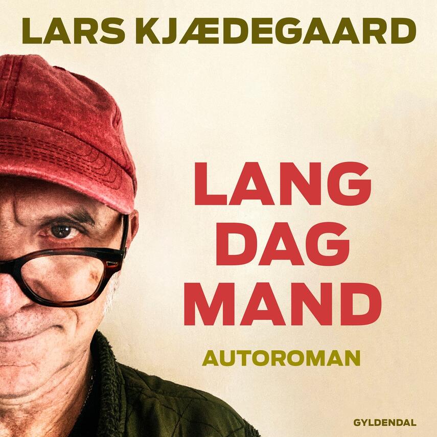 Lars Kjædegaard: Lang dag mand