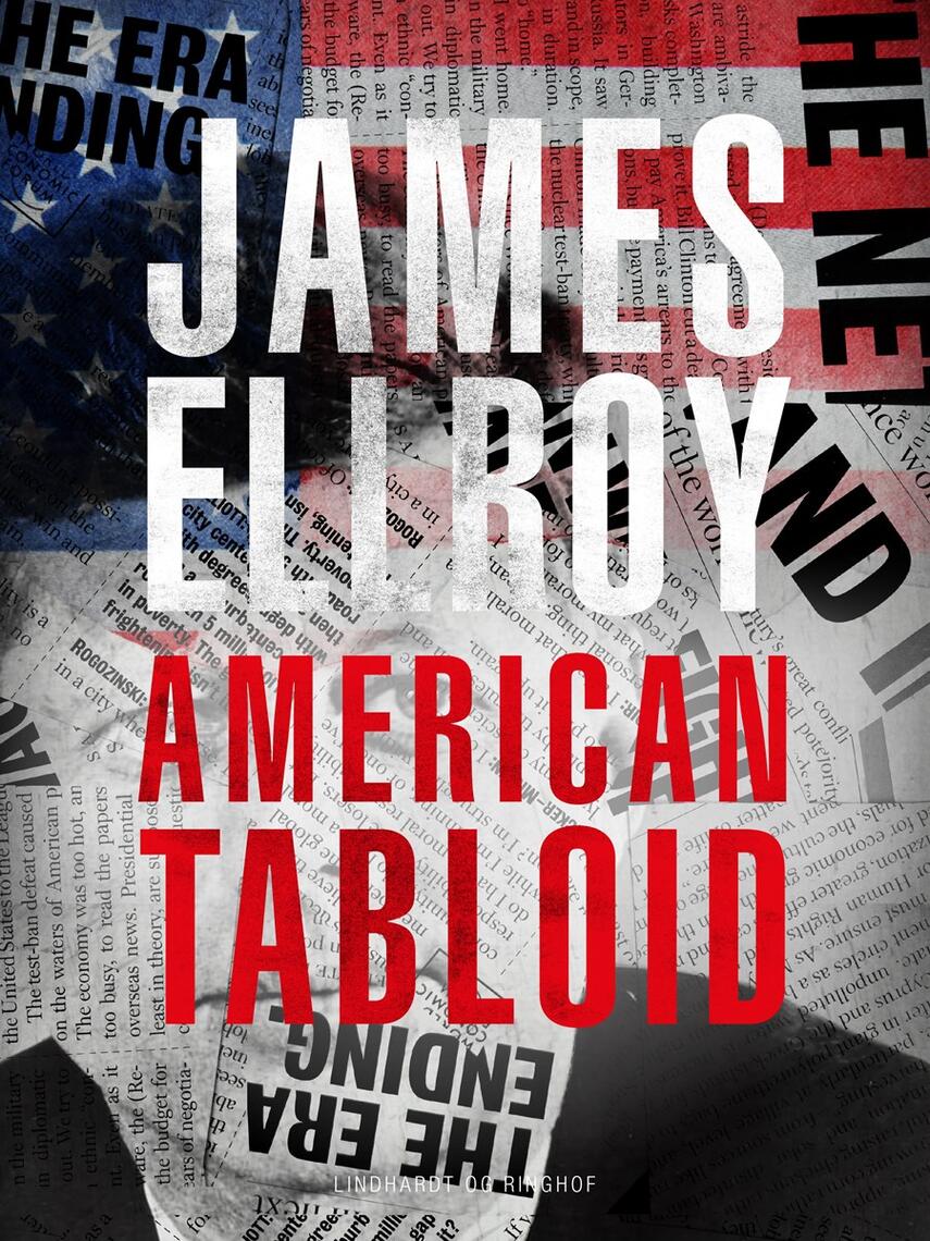 James Ellroy: American tabloid : roman
