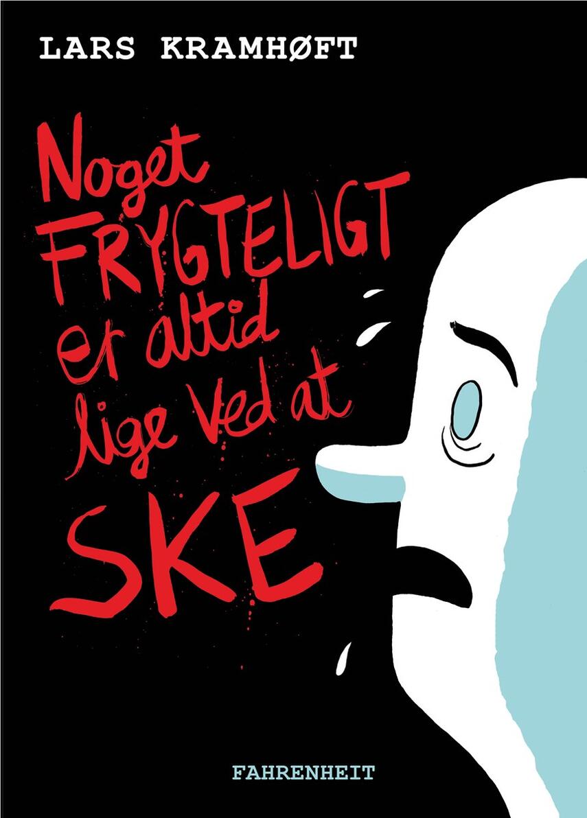 Lars Kramhøft (f. 1984): Noget frygteligt er altid lige ved at ske