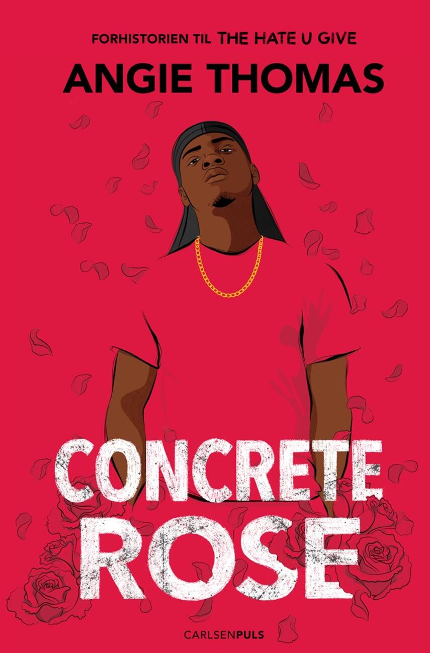 Angie Thomas: Concrete rose