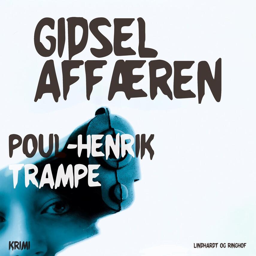 Poul-Henrik Trampe: Gidselaffæren (Ved Søren Elung Jensen)