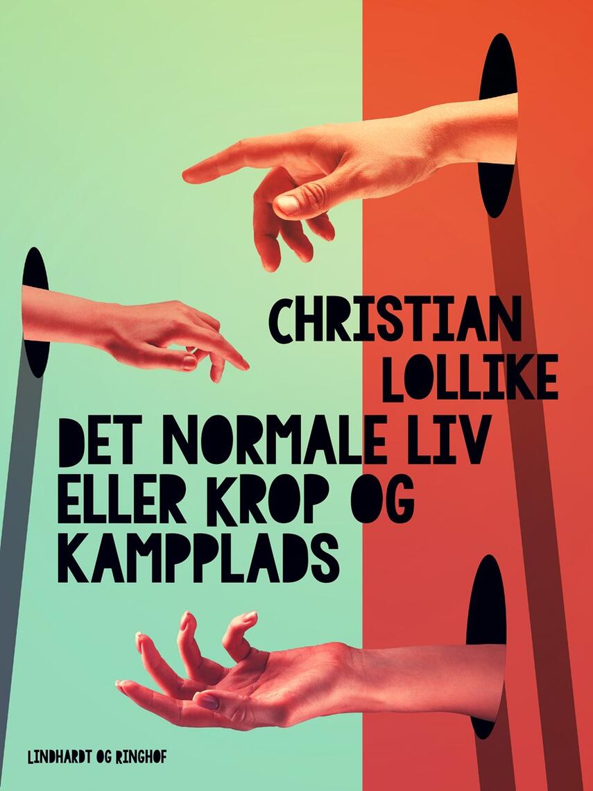Christian Lollike: Det normale liv