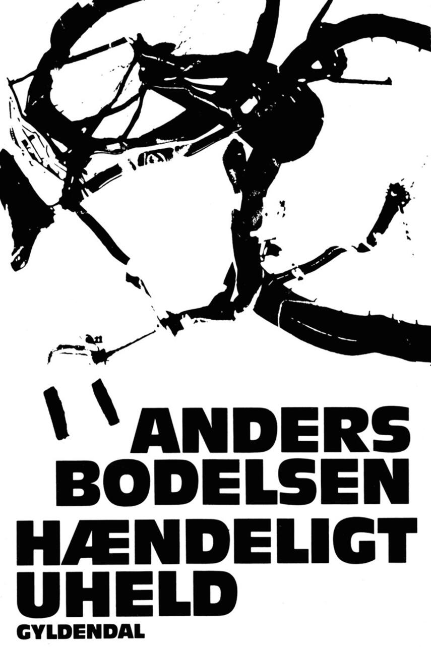 Anders Bodelsen: Hændeligt uheld