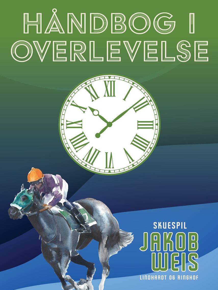 Jakob Weis: Håndbog i overlevelse