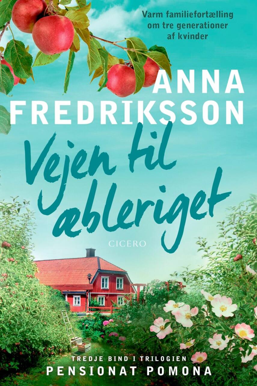 Anna Fredriksson (f. 1966): Vejen til æbleriget