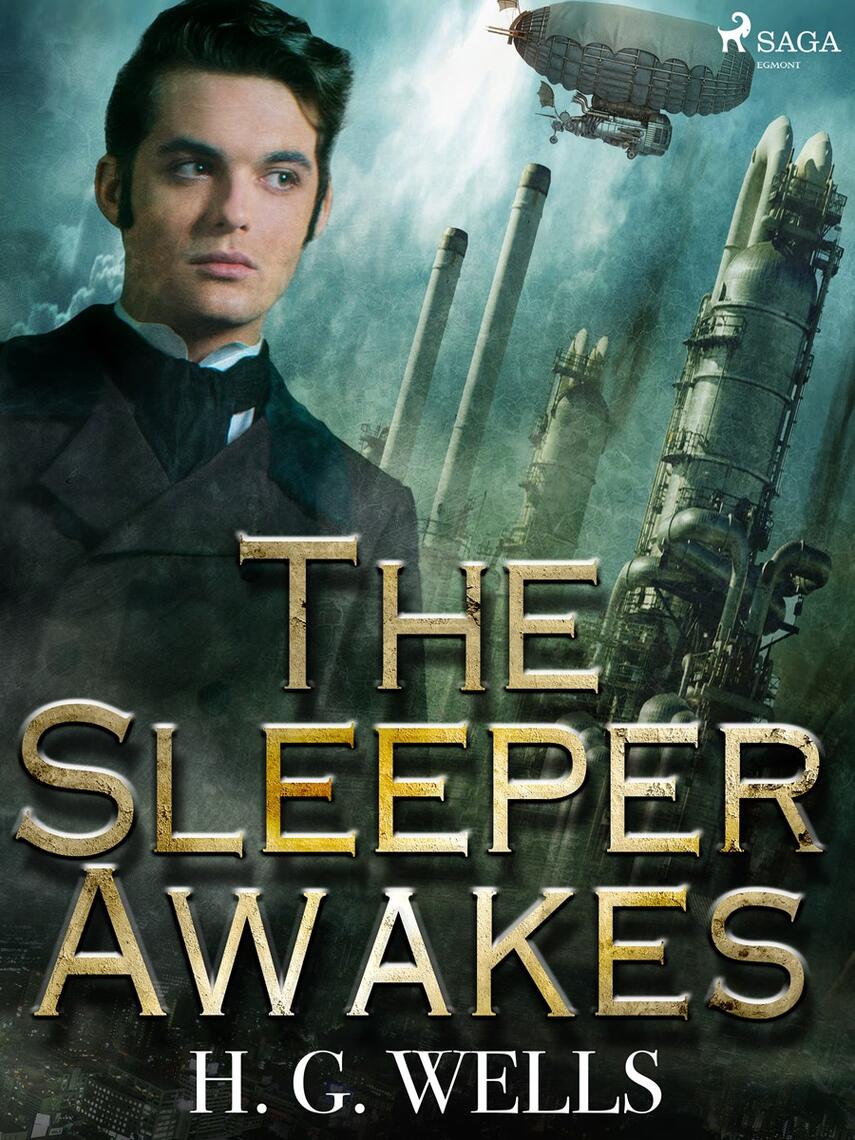 : The Sleeper Awakes