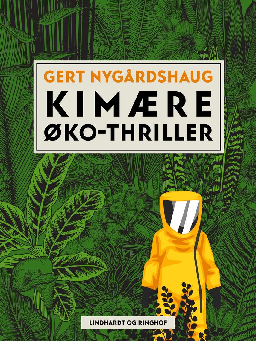 Gert Nygårdshaug: Kimære : øko-thriller