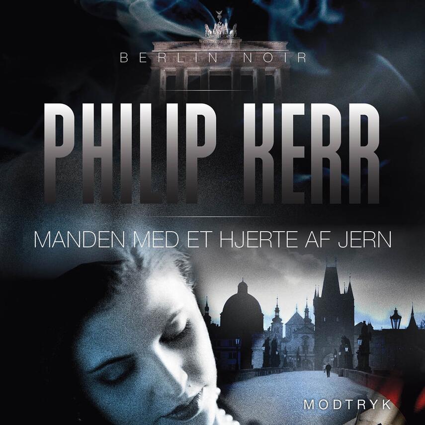 Philip Kerr: Manden med et hjerte af jern