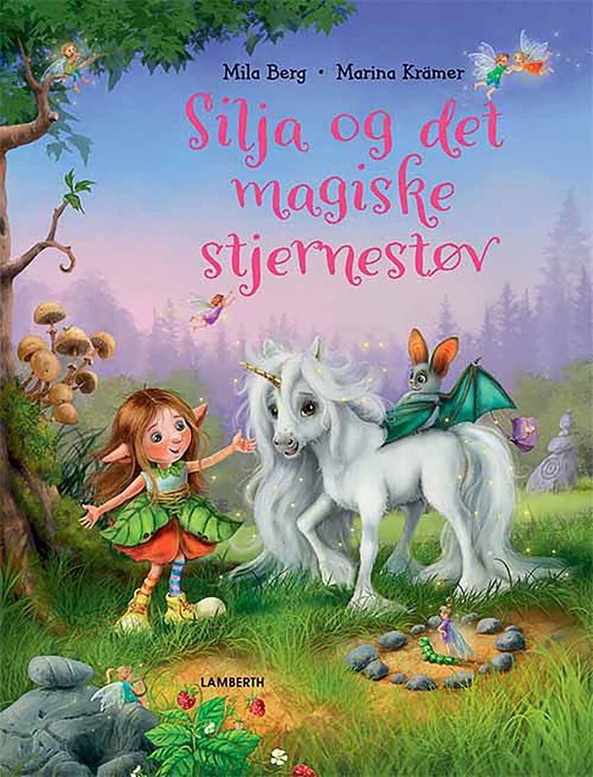 Mila Berg: Silja og det magiske stjernestøv