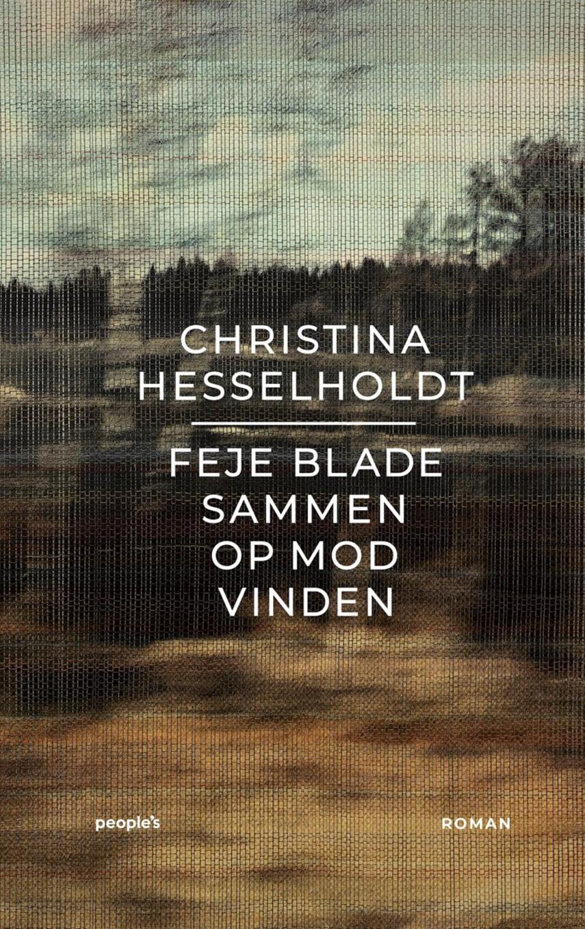 Christina Hesselholdt: Feje blade sammen op mod vinden