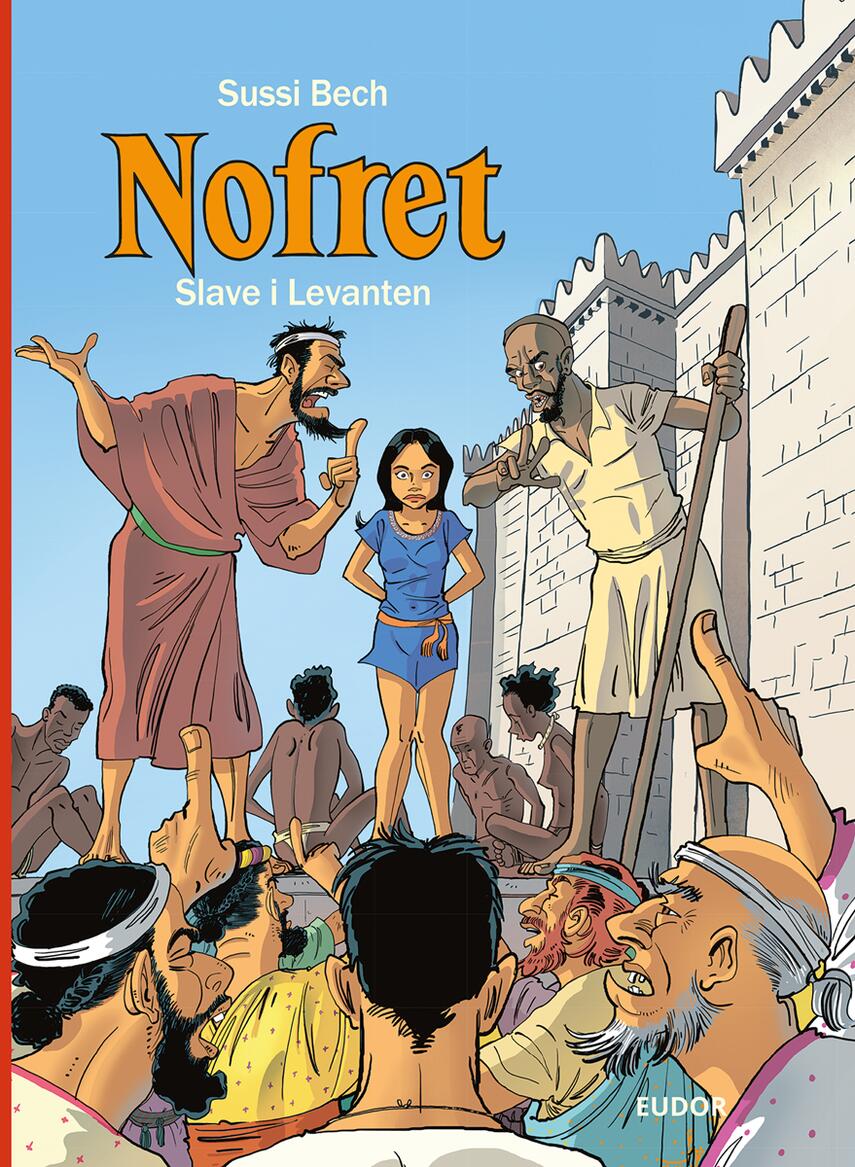 Sussi Bech: Nofret - slave i Levanten