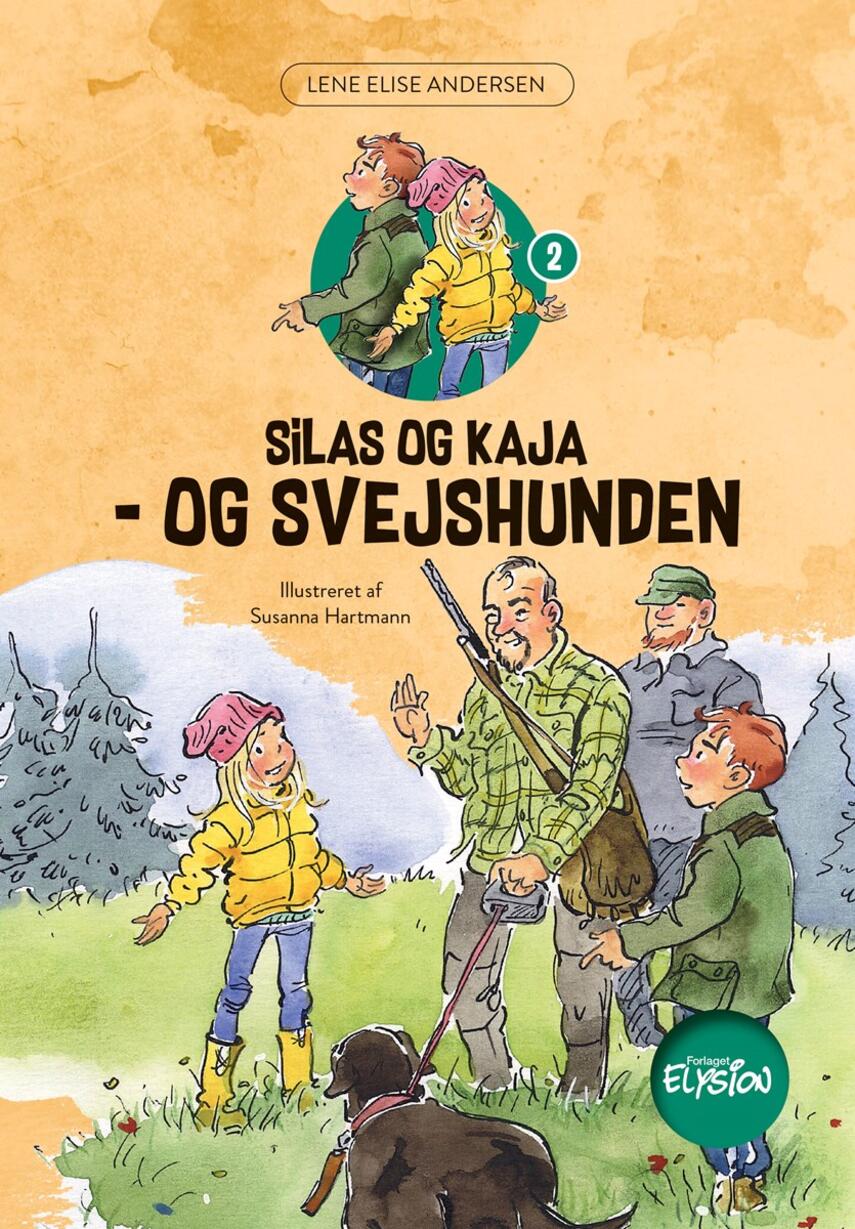 Lene Elise Andersen (f. 1963): Silas og Kaja - og svejshunden