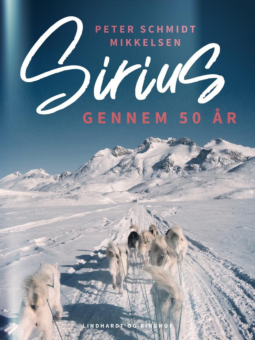 Peter Schmidt Mikkelsen: Sirius gennem 50 år