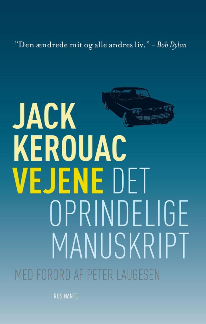 Jack Kerouac: Vejene - det oprindelige manuskript