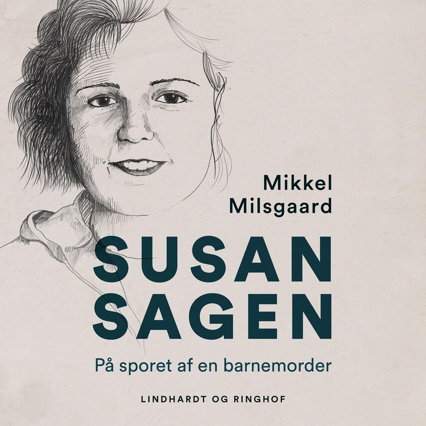 Mikkel Milsgaard: Susan-sagen : på sporet af en barnemorder