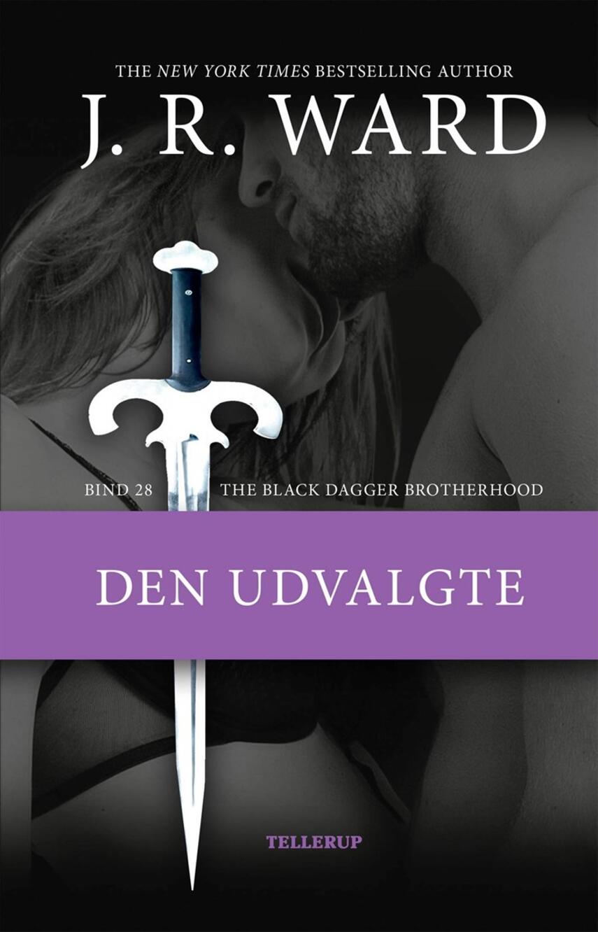 J. R. Ward: Den udvalgte