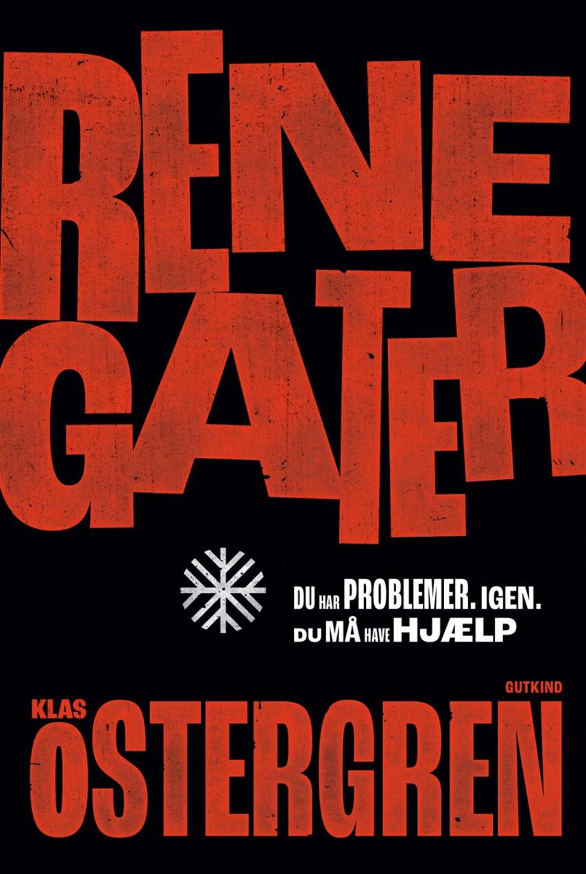 Klas Östergren: Renegater