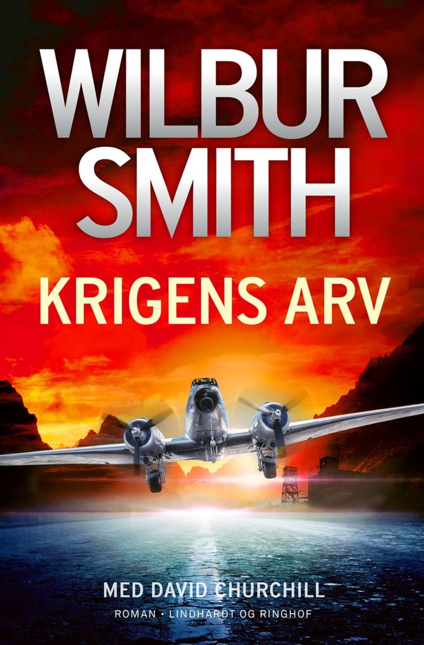 Wilbur A. Smith: Krigens arv : roman