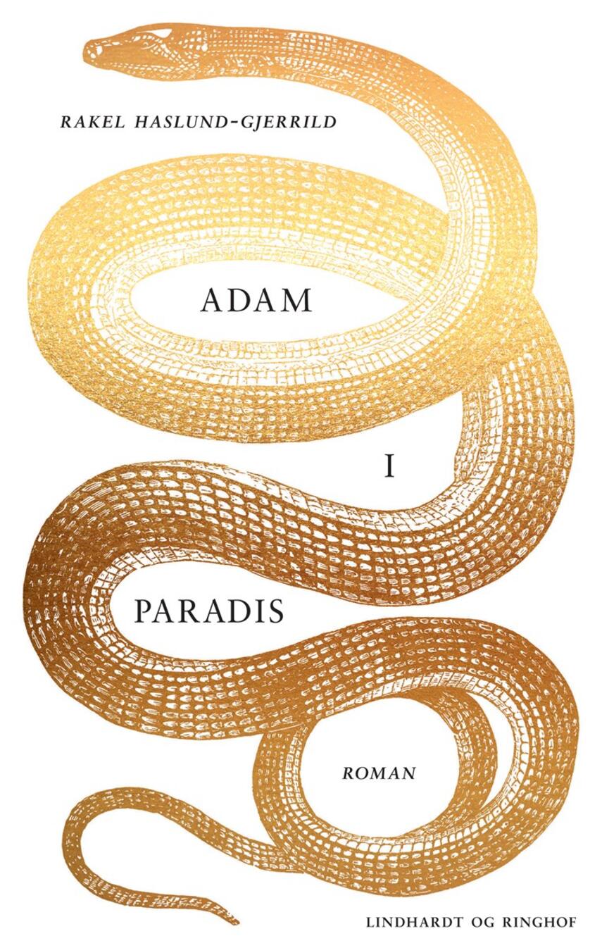 Rakel Haslund-Gjerrild (f. 1988): Adam i Paradis : roman