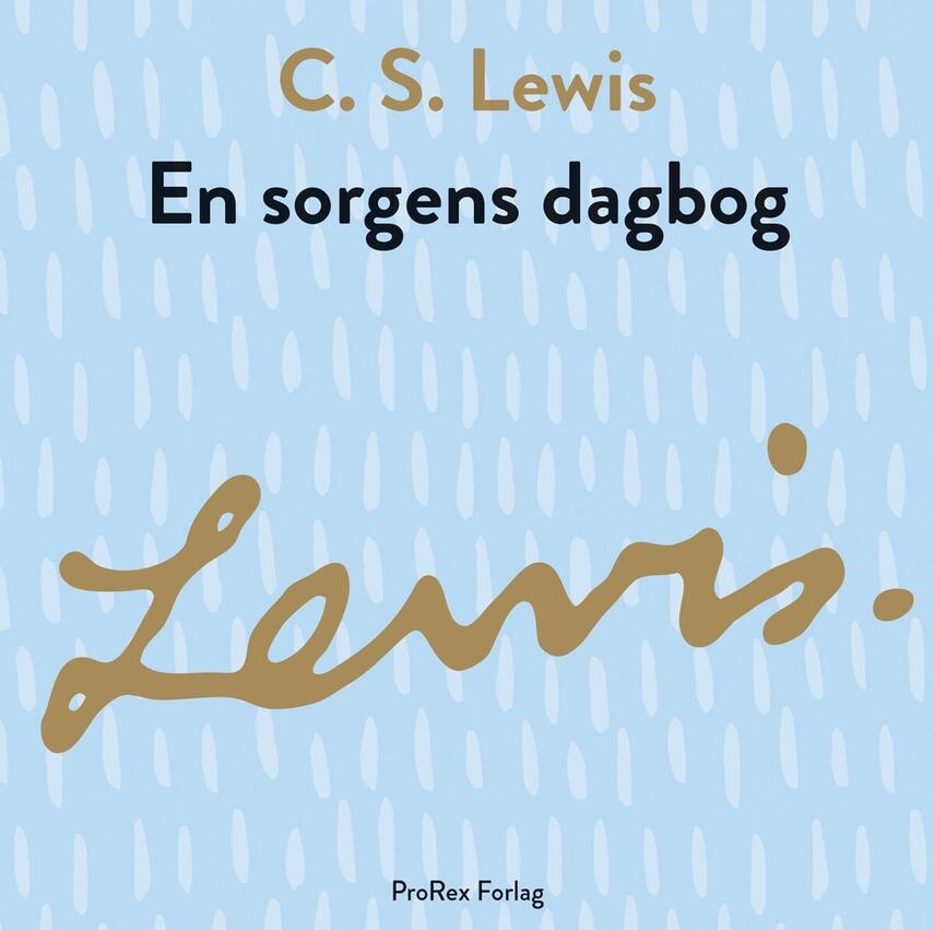 C. S. Lewis: En sorgens dagbog (Ved Helge Hoffmann)