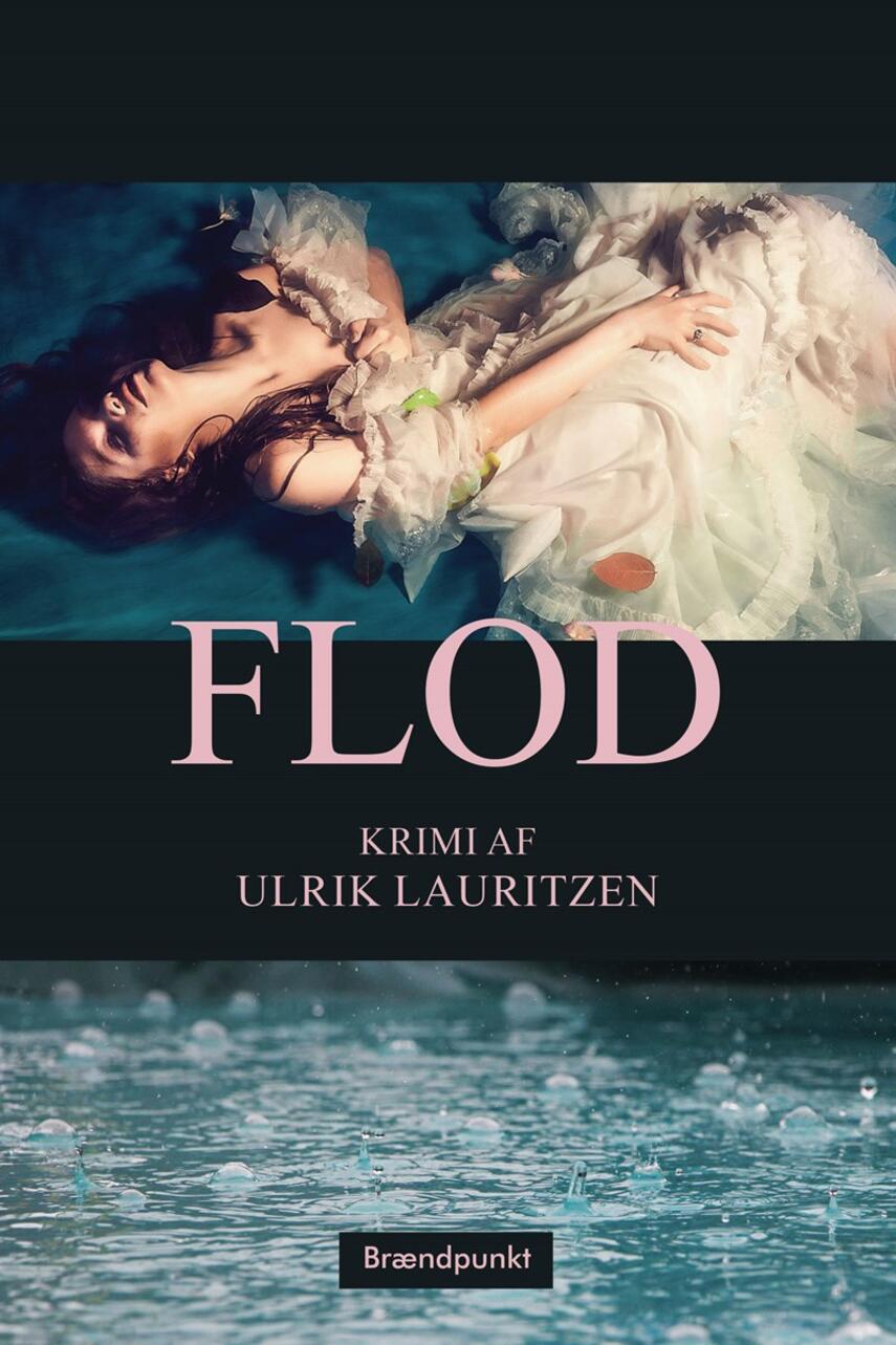 Ulrik Lauritzen (f. 1974): Flod : krimi