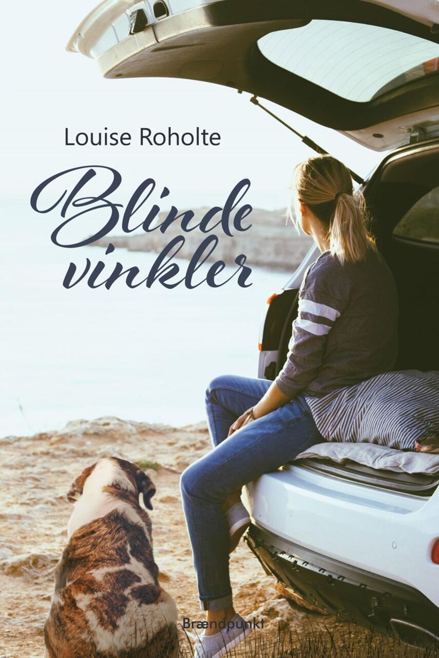 Louise Roholte: Blinde vinkler