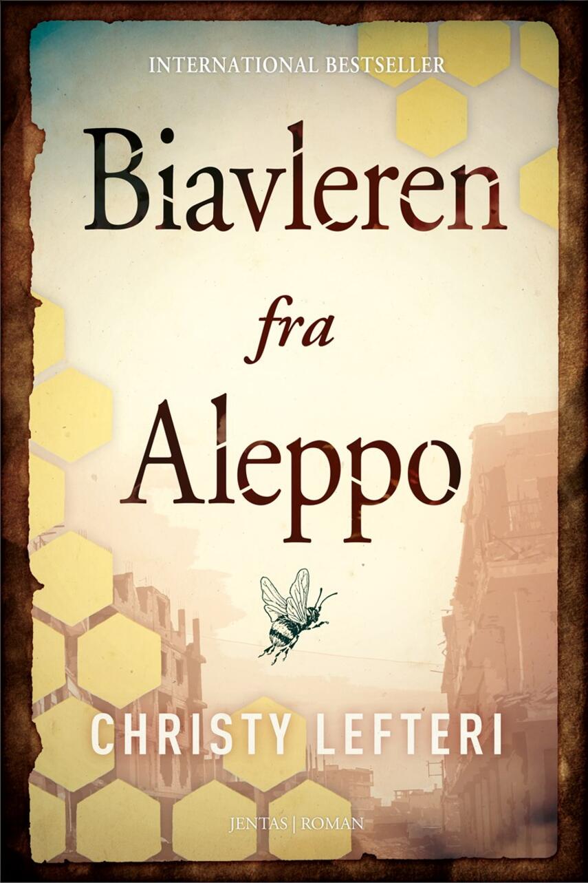 Christy Lefteri: Biavleren fra Aleppo : roman