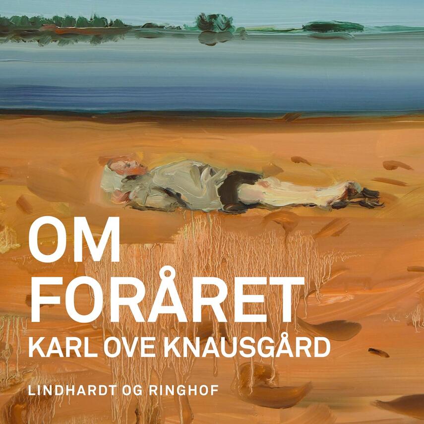 Karl Ove Knausgård: Om foråret