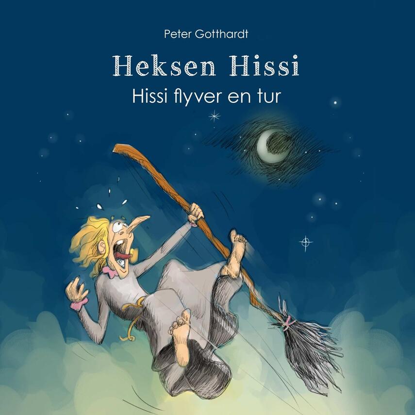Peter Gotthardt: Hissi flyver en tur