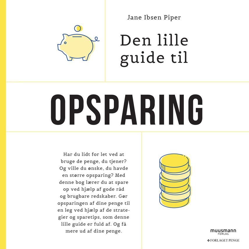 Jane Ibsen Piper: Den lille guide til opsparing