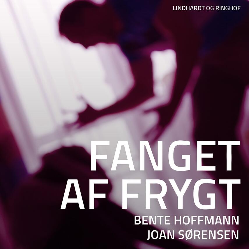 : Fanget af frygt