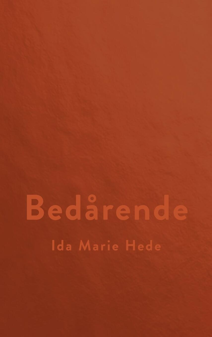 Ida Marie Hede: Bedårende