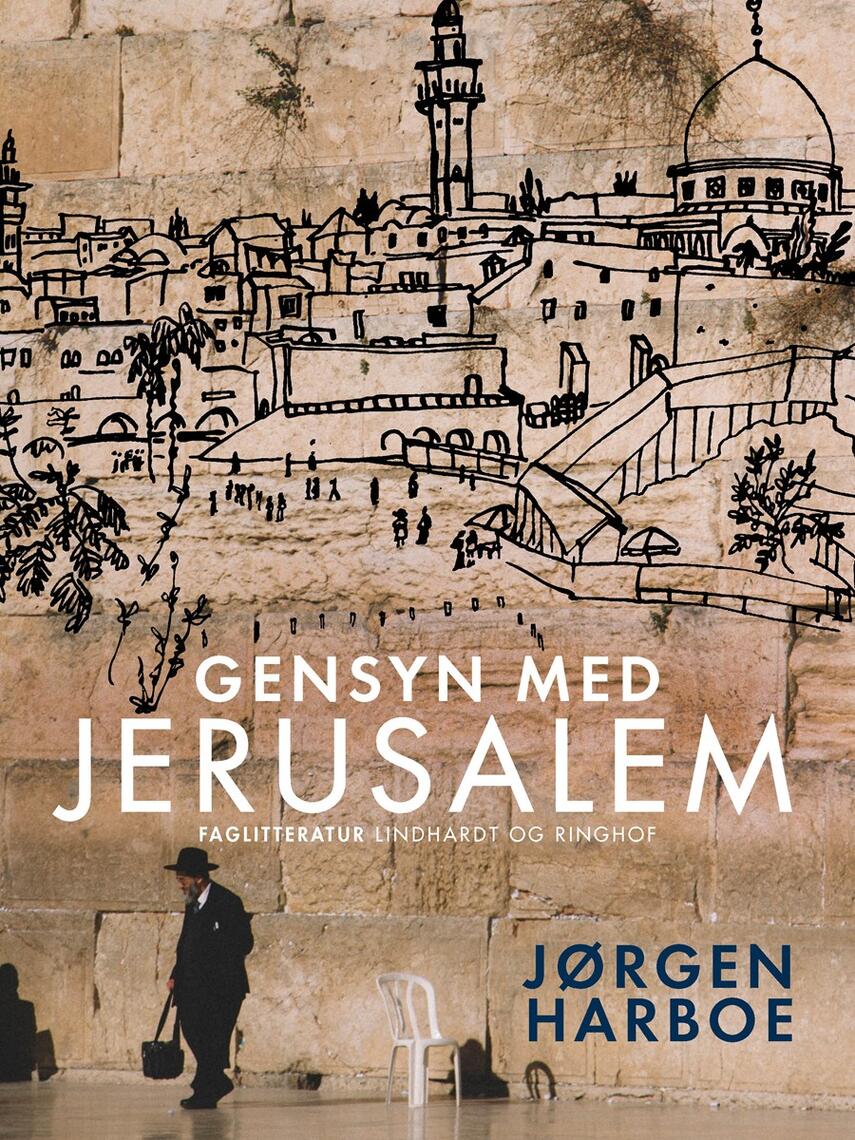 Jørgen Harboe: Gensyn med Jerusalem