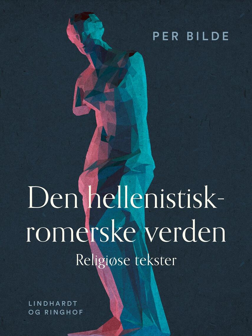 : Den hellenistisk-romerske verden. Religiøse tekster