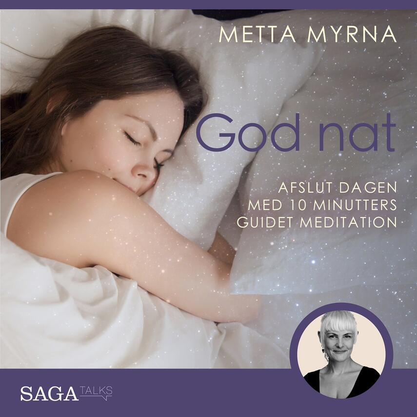 Metta Myrna (f. 1972): God nat : afslut dagen med 10 minutters guidet meditation