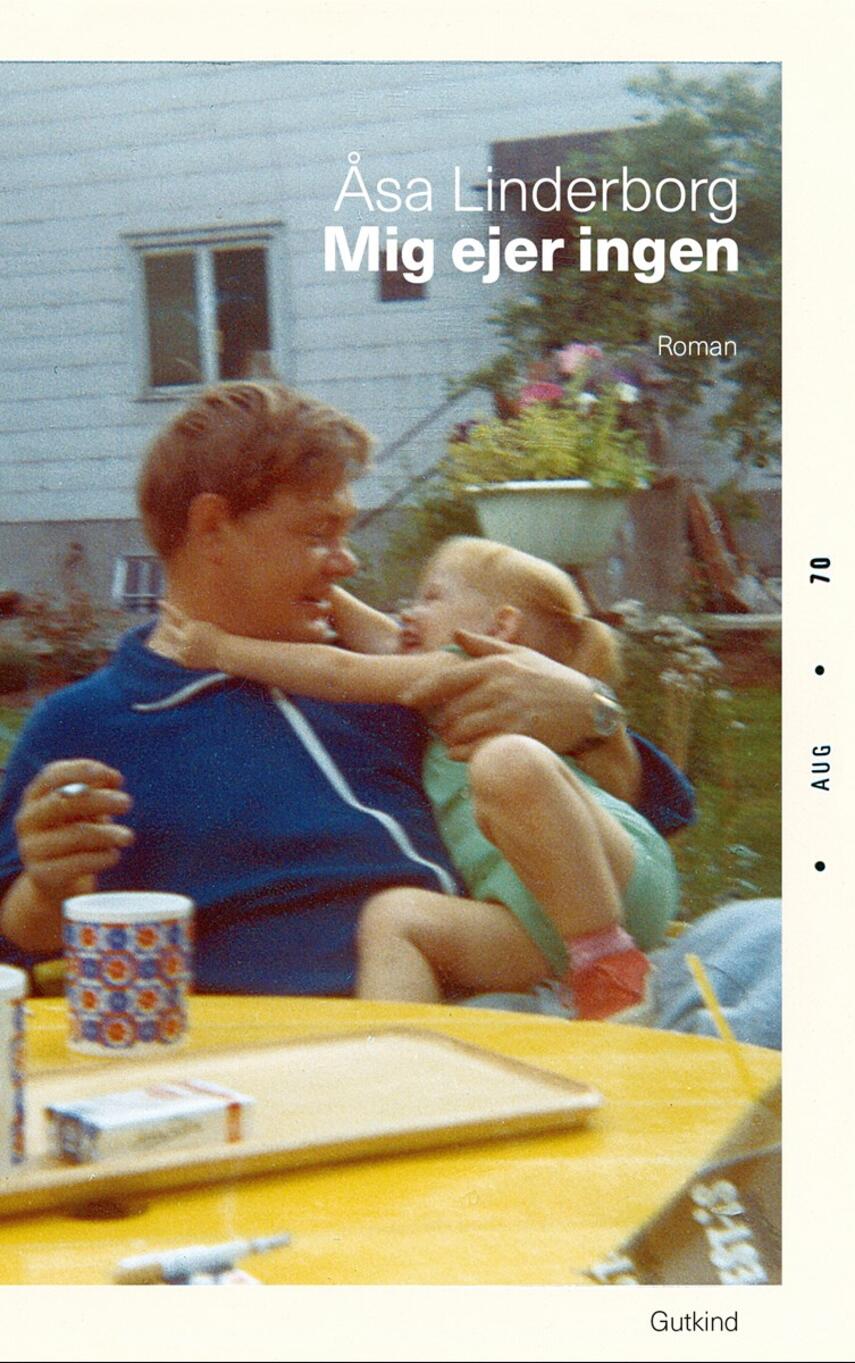 Åsa Linderborg: Mig ejer ingen