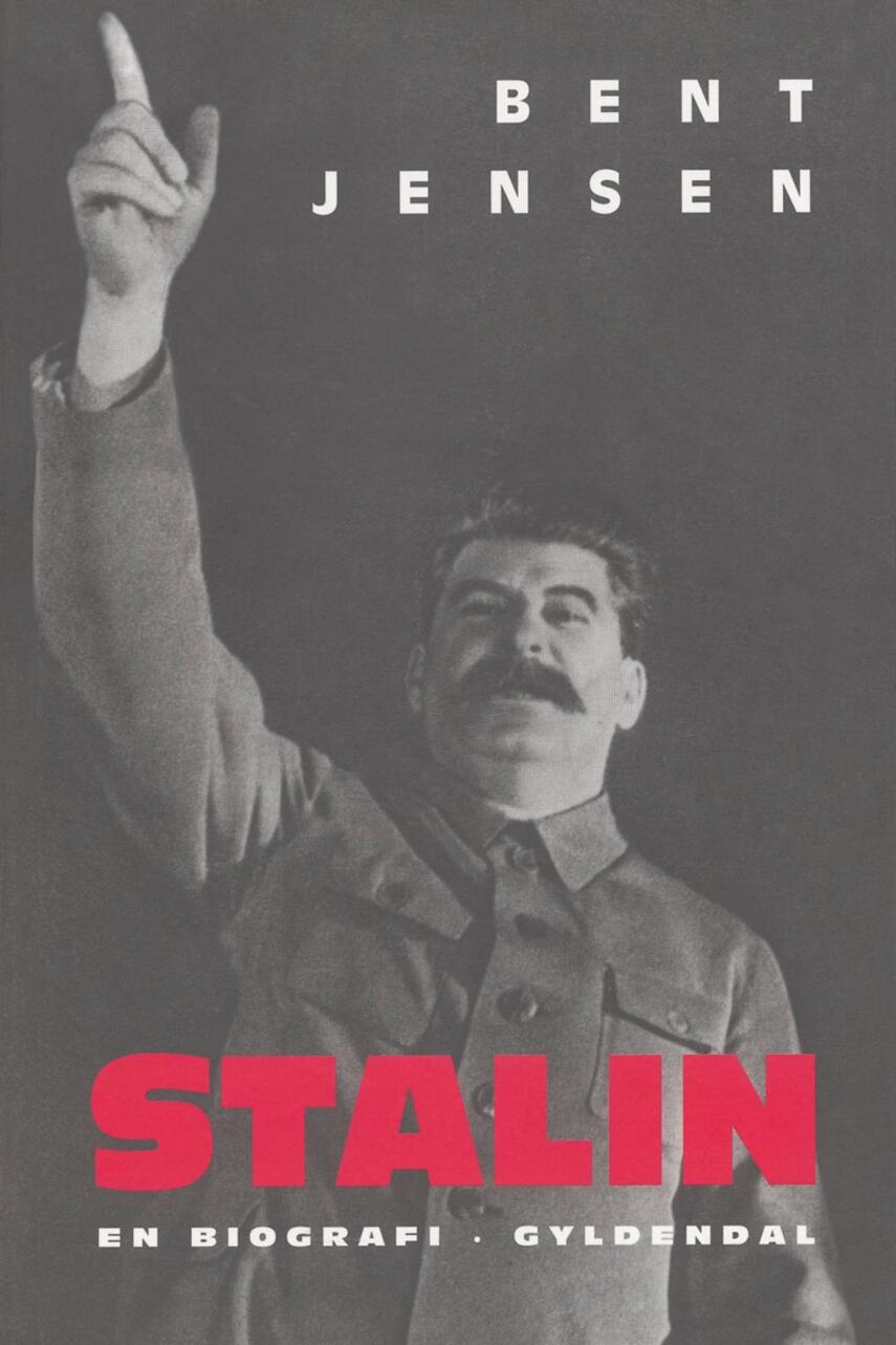 Bent Jensen (f. 1938): Stalin : en biografi