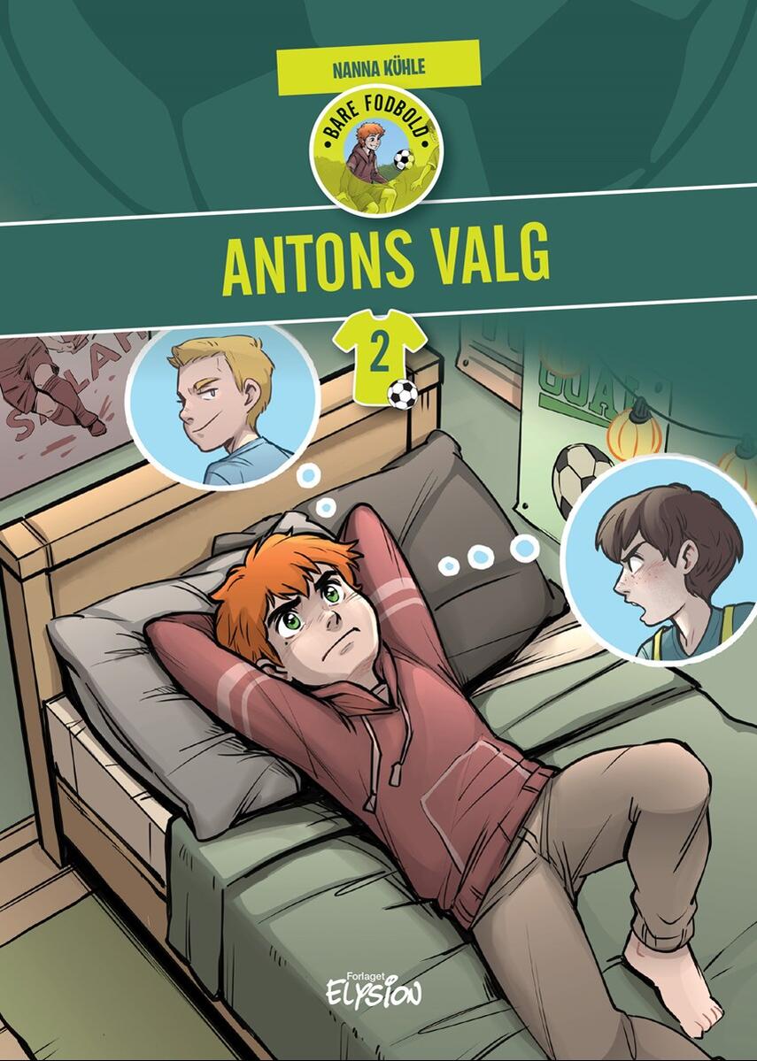 Nanna Kühle: Antons valg