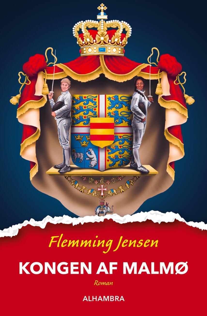 Flemming Jensen (f. 1948-10-18): Kongen af Malmø : roman