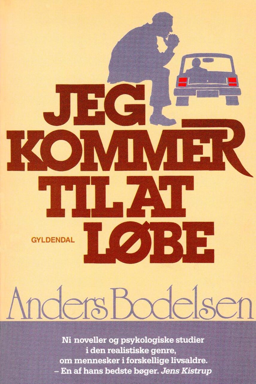 Anders Bodelsen: Jeg kommer til at løbe