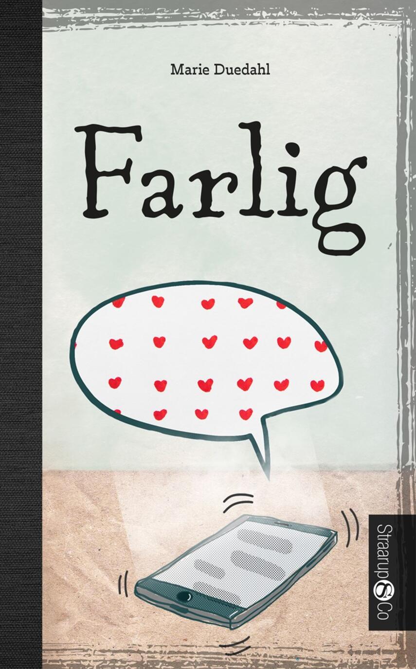 Marie Duedahl: Farlig