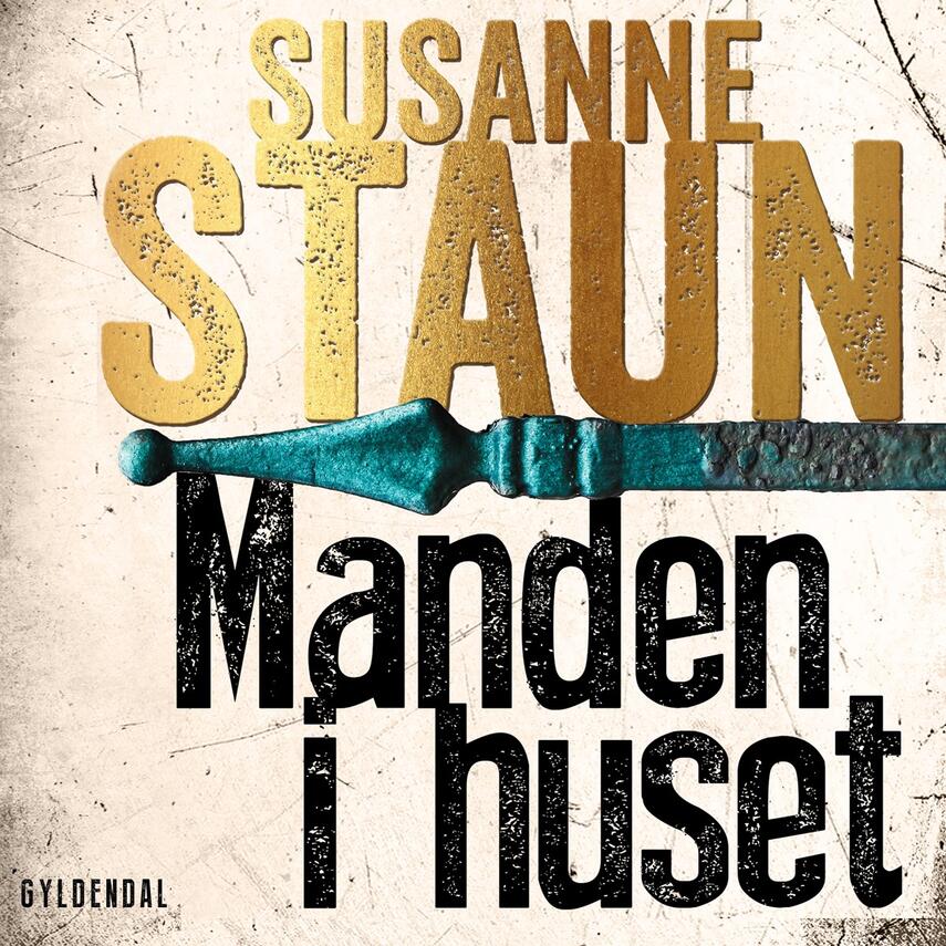 Susanne Staun: Manden i huset