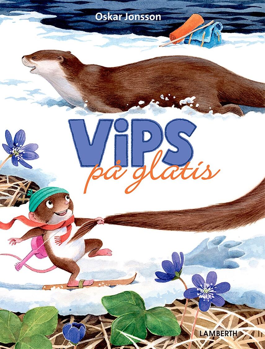 Oskar Jonsson: Vips på glatis